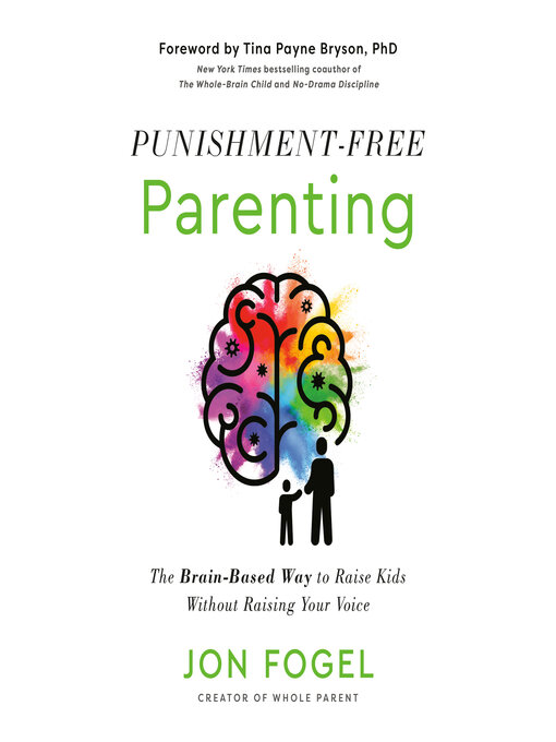 Title details for Punishment-Free Parenting by Jon Fogel - Wait list